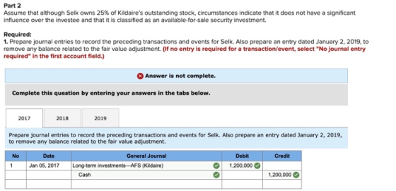 Part 2 Assume that although Selk owns 25% of Kildaires outstanding stock, circumstances indicate that it does not have a sig