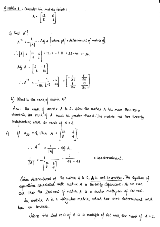 Uni matrix a) fnd A1 . Adi A | Where IAI ·determinant of mau rix A |A 시 -8 2 12. 36 36 -36 L2 b) What the Yank ol mabix A? Ar
