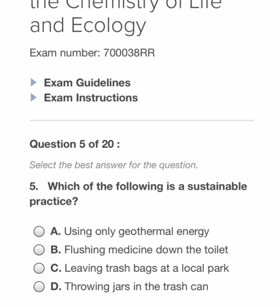 and Ecology Exam number: 700038RP Exam Guidelines Exam Instructions Question 5 of 20: Select the best answer for the question