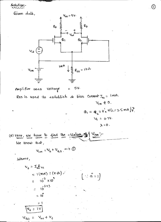 SoluHon Given dala, 2p Amplifier uses voltage =50 Rss is used estoblisb de bias Cuoent Tu-ImA a) vere, we have ind heWalubVcm