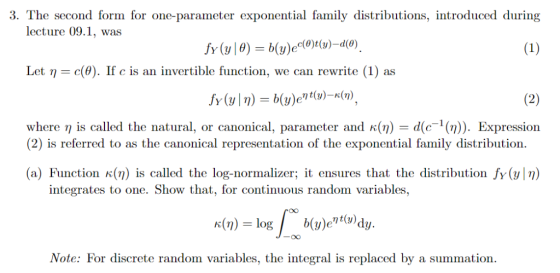 he second form for one-parameter exponential family distributions, introduced during lecture 09.1, was Jy (y | θ) = b(y)ec(0)