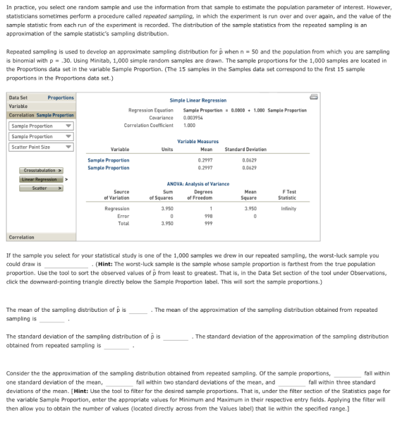 In practice, you select one random sample and use the information from that sample to estimate the population parameter of in
