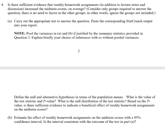 Is there sufficient evidence that weekly homework assignments (in addition to lecture notes and discussion) increased the mid