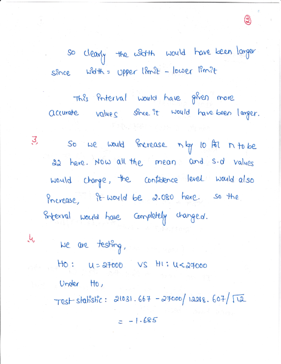 eay the tt would hove ee laer Ths Pnterval would have more. accurate values iee. tould have been larger So we ould rereasento