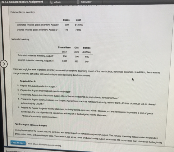 Calculator eBook 224.a Comprehensive Assignment Finished Goods Inventory Cases Cost $12,000 Estimated finished goods inventor
