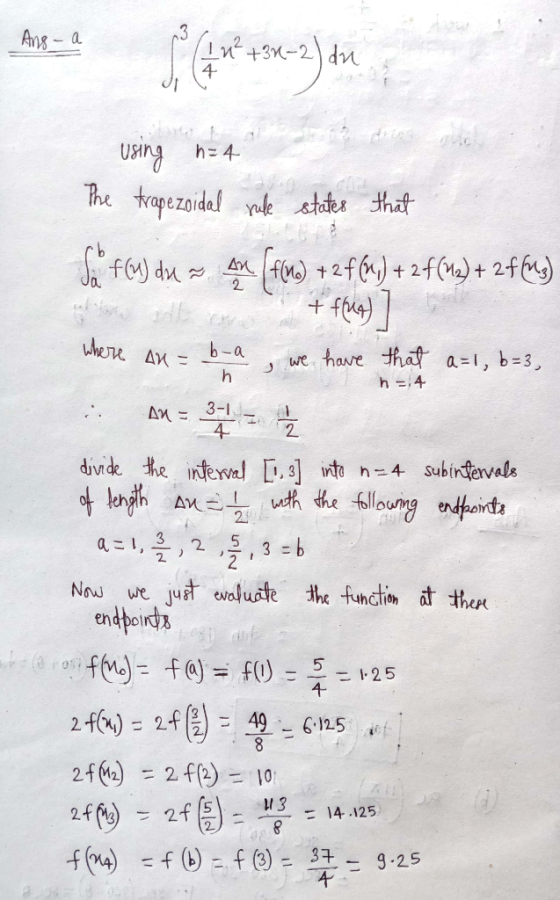 .3 Iu+3-2) du 4 Ang a Uing The tapezoidel yoksesthat h 4 f2f+2f)+2f) fo) du 2 Mee A= b-a we have that a-1, b-3, h h 4 3-1 4 2