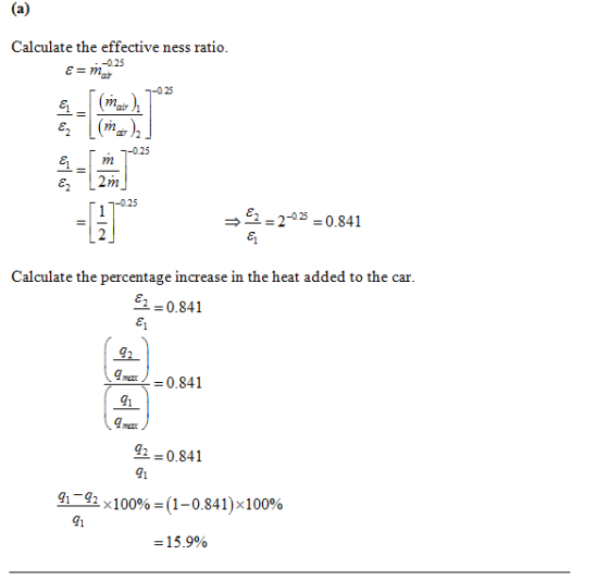 Calculate the effective ness ratio -0.25 ε mar -025 -0.25 -0.25 E27-025 0.841 Calculate the percentage increase in the heat a