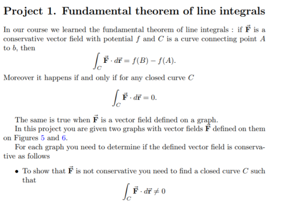 Project 1. Fundamental theorem of line integrals amenta al theorem of line integrals: if F is a In our course we learned the