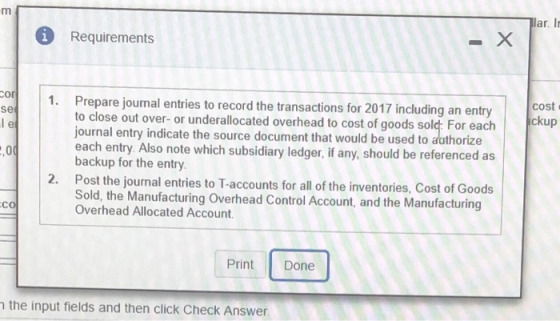 lar.I Requirements cost Prepare jounal entries to record the transactions for 2017 including an entry ckup to close out over-