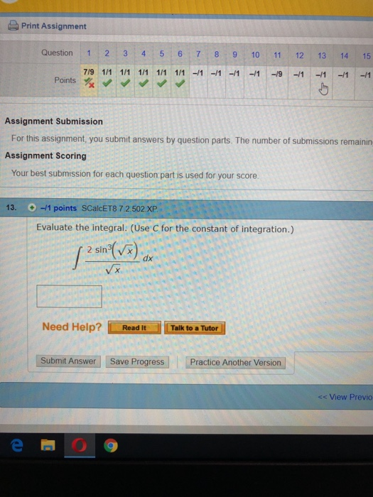 Print Assignment Question 1 2 4 5 6 7 9 10 11 12 13 14 15 7/9 1/1 1/1 1/1 1/1 1/1/1/1 -1 -1 -19 -1 -1 -/1 -1 Points Assignmen