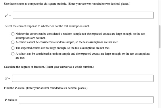 Use these counts to compute the chi-square statistic. (Enter your answer rounded to two decimal places.) Select the correct r