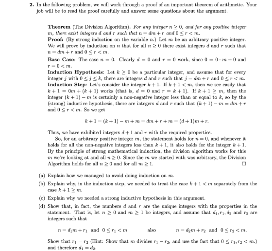 2. In the following problem, we will work through a proof of an important theorem of arithmetic. Your job will be to read the
