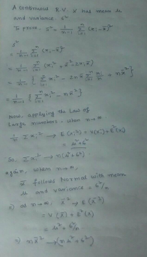 A conbnuous R.V. x has meam and variance, c- PLİ Nou, appling the Laus of follows Normak with mean