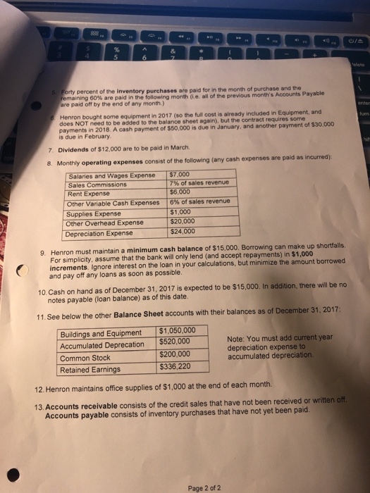 elete percent of the inventory purchases are ining paid for in the month of purchase and the 60% are paid in the following mo