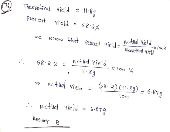 1-83 Theoelical Yicld (36, Perscent S 8 2 Yield Actlal eld hat Pexcent Yield = Theeetical yied X (o0% know we Act ual Yield 5