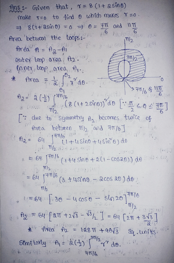 that, γ= 8 (1 +&sin θ) host- Given make Y#o to tind e which makes Y-o 6 freo. betuen the toops outer loop area f 2 6 6 Τη 6