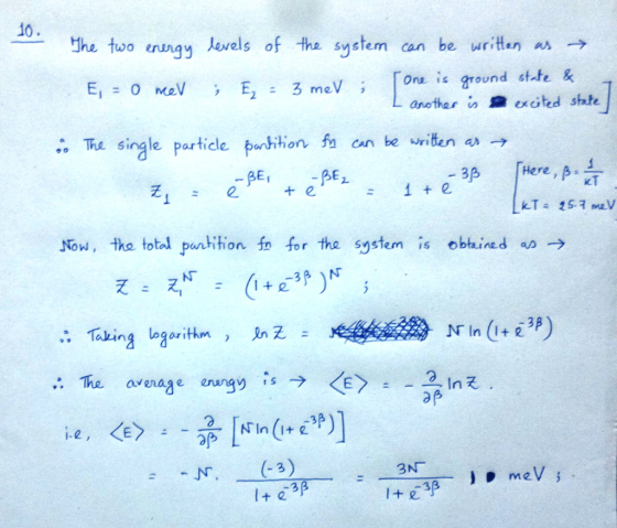 10. he two erung levels of the system can be written n. → E1 = O meV , E2 : 3 meV ; [ont is ground state. & another excited s