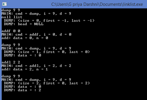 C:\Users G priya Darshni\ Documentslinklist.exe ump 9 9 IA 1 N :.crnd dump. İ 9, d- ull list DUMP: くsize = 0, first =-1, last