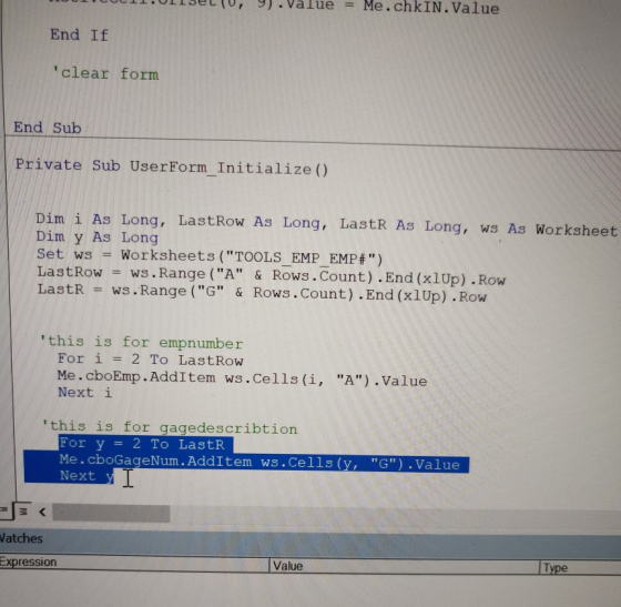 en.orrset (0, g).value = Me.chkIN.Value End If clear form End Sub Private Sub UserForm Initialize() Dim i As Long, LastRow A