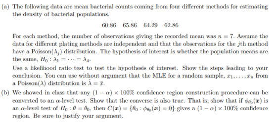 (a) The following data are mean bacterial counts coming from four different methods for estimating the density of bacterial p