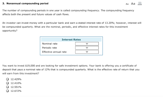 3. Nonannual compounding period The number of compounding periods in one year is called compounding frequency. The compoundin