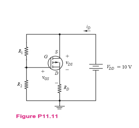 ip VDS VDD10 V VGS R2 Rp Figure P11.11 ww