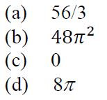 (a) 56/3 (b) 48T2 (c) 0 (d) 87