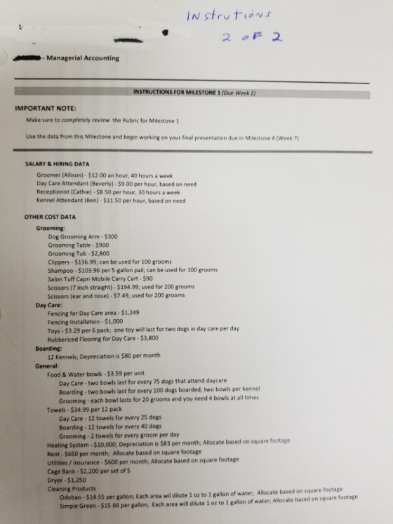 Managerial Accounting INSTRUCTIONS FOR MILESTONE 1 (Due Week 2) IMPORTANT NOTE: Make sure to completely review the Rubric for