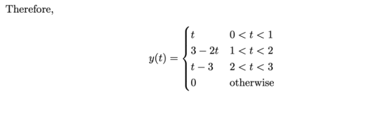 Therefore, y(t) = 0 otherwise