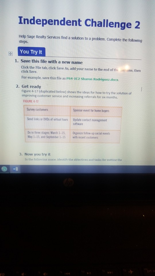 Independent Challenge 2 Help Sage Realty Services find a solution to a problem. Complete the following steps. You Try It 1. S