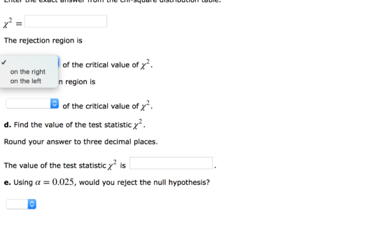 2 The rejection region is of the critical value of x on the right on the left n region is of the critical value of. d. Find t