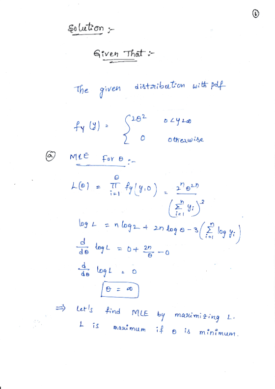 Given That The given distaributon ith polp 202 y (y) loe L o de → Lets find MLE by manimiting L.