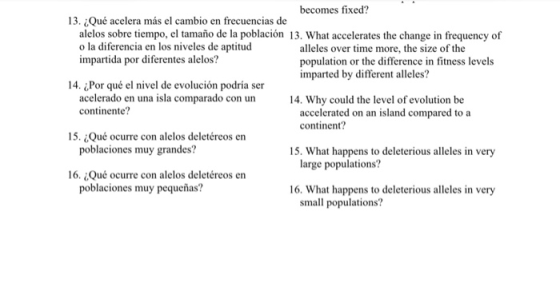 becomes fixed? 13. ¿Qué acelera más el cambio en frecuencias de alelos sobre tiempo, el tamaño de la población 13. What accel