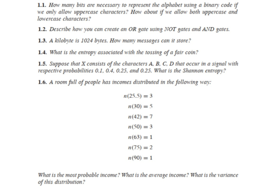 1.1. How many bits are necessary to represent the alphabet using a binary code if we only allow uppercase characters? How abo