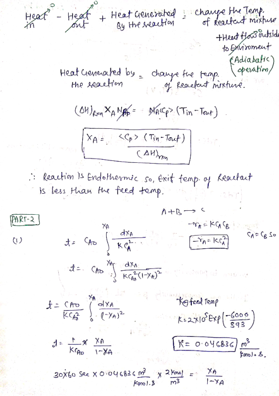 Chamye he Temp. of Reactat mixhuse Heat aenerihad By the sveactian Heat Heat +Heat Haid Adiabatic operahirn Reaefet mtune Hea
