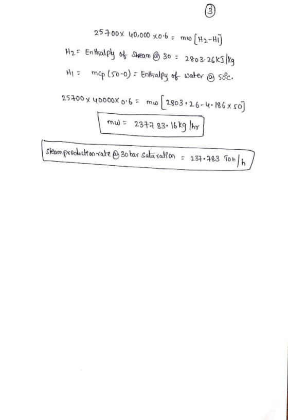25700x 40,000 xo.6 mw H2 En talpy ot Seam 2903-2K5tg 30 mcp lso-0)- Enlhalpy of water @soc HI [ ms 2803 26-4.186 x so 25100 x