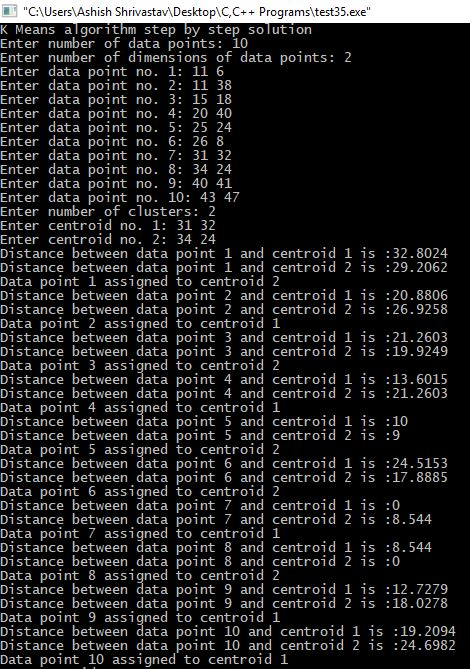 CUsers Ashish Shrivastav DesktoplC,C++ Programstest35.exe K Means algorithm step by step solution Enter number of data poin