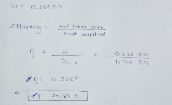 O.238 PIV Net Work done Efticeny 2Hreny Heat esupplied PIVI O. 238 1142 PIVI Co1-2 n O. 2084 20.84 %