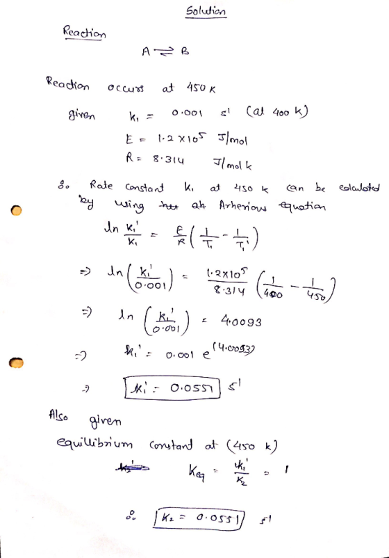 Solvtion Reacion Reachon ocurs at 450 K Zivon R: (mol k 8.314 21o 8.3 , у іоо 450 r 4oo93 (4.croS3> Al vem ik, k.