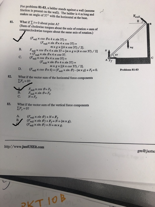For problems 81-83, a ladder stands against a wall (assumed friction is present on the wall). The ladder is 4 m long and make