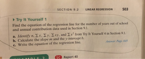 SECTION 9.2 LINEAR REGRESSION 503 Try It Yourself 1 Find the equation of the regression line for the number of years out of s