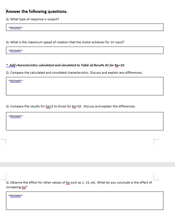 Answer the following questions. Q: What type of response is output? <answer? Q: What is the maximum speed of rotation that th