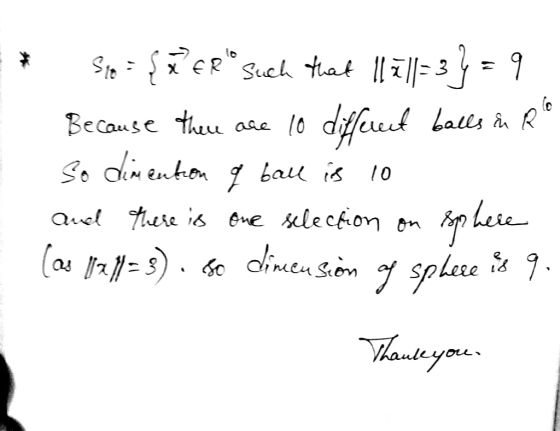 = 9 Such that 3 difeusd Las balls R Because thu ase Lete dinen sion of splece is 7 Vhaute you