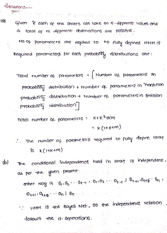 Sourion: a) Given each of the States can ake on K-differept values and total o m different dbservations are possib1e a. NO Of