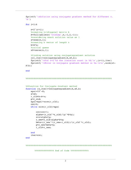 fprintf nSolution using conjugate gradient method for different n for i= 1:6 n-2* (rti); %creating tridiagonal matrix A A-ful