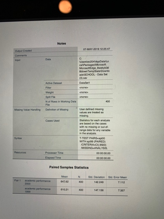 Notes 07-MAY-2019 12:25:47 Output Created C: Data MicrosoftEdge 8wekyb3d 8bbwelTempStateDownlo adsiSCHOOL-Data Set (3).sa Dat