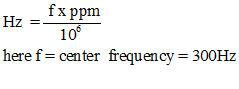fxppm Hz 106 here f center frequency 300Hz