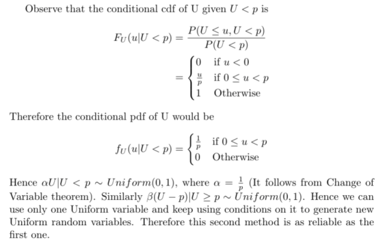 Observe that the conditional cdf of U given U < p is P(U u, U <p) P(U < p) Fu (uU <p) 0 if u<0 if 0 u<p Otherwise Therefore t