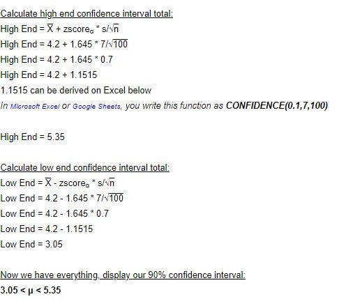 Calculate high end confidence interval total: High End X+ zscores shn High End 4.21.645 7/N100 High End = 4.2 + 1.645 * 0.7 H