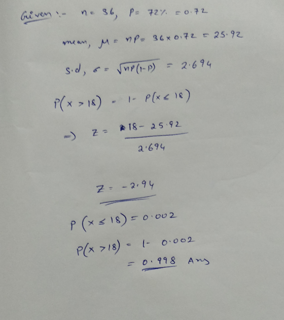 ne se, Given P 72Y. so72 25.92 mam, M P 36x0.72 P(-P) 2.694 P(x1) 1- P(x 18) 18-a5 92 a 694 2-2.94 (x<18) SOO0 2 1- o.002 >18
